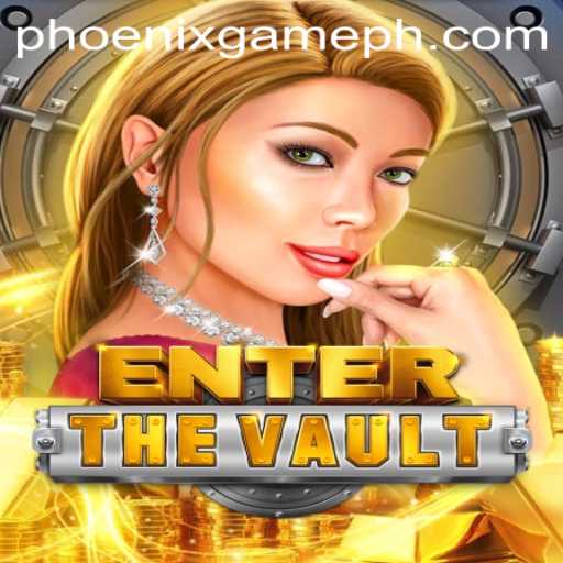 Unlock the Secrets of 'EntertheVault': An Exciting New Adventure from Phoenix Game